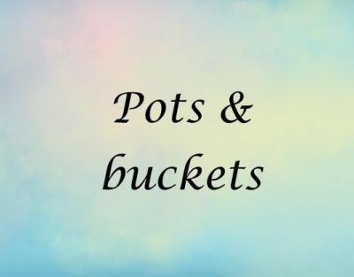 Pots & buckets 