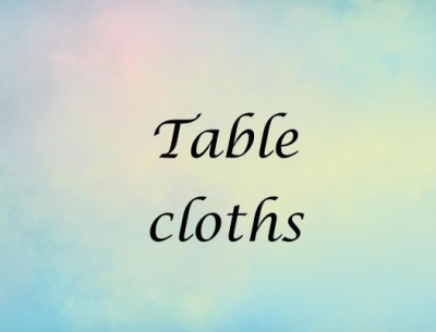 Table cloths 